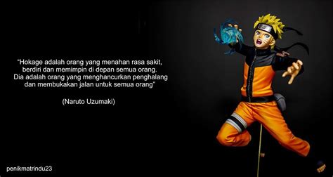 Berisi kumpulan kata kata bijak singkat cinta sejati yang penuh motivasi dan kata kata mutiara romantis dari mario teguh tentang pacar dan sahabat. 8 Kata kata Bijak Terbaik Naruto Uzumaki - Penikmat Rindu