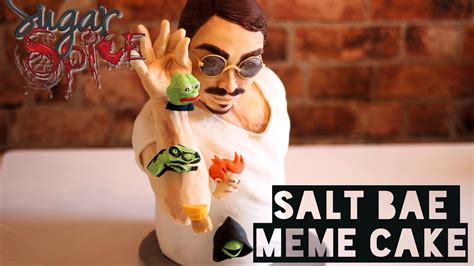 Salt Bae Meme Cake - YouTube The funniest memes related to searching for bae.