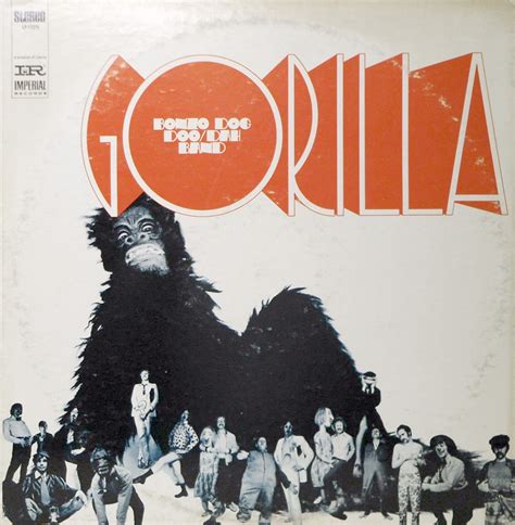The band also felt it was time to decide on a permanent name. Bonzo Dog Doo-Dah Band - Gorilla - Fonts In Use