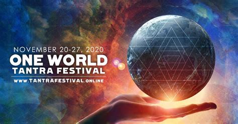 Viele kurse zu diesen themen verzeichnet, sodass sie aus einer großen auswahl von orten und terminen wählen können. One World Tantra Festival - Tantric Synergy