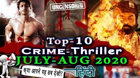 Top 10 crime thriller movies that are underrated. Top-10 Best Crime-Thriller Series & Movies JULY-AUG 2020 ...