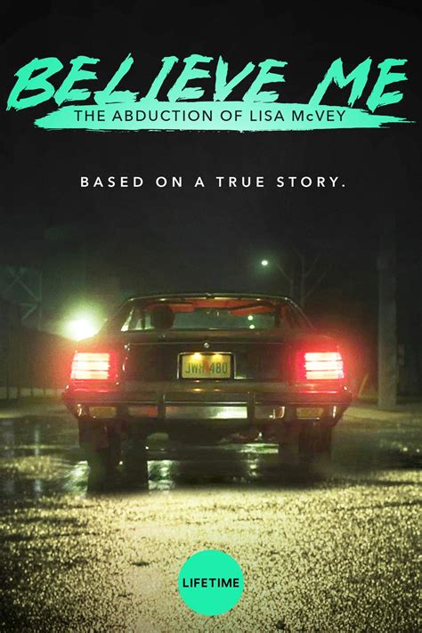 The abduction of lisa mcvey 2018 full movie free, download believe me: Believe Me: The Abduction of Lisa McVey (2018) Altyazı