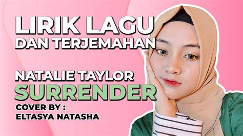 Amazon advertising find, attract, and Lirik Dan Terjemahan Lagu Surrender  Cover Eltasya Natasha  - YouTube