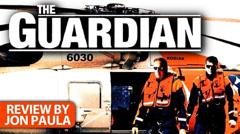 The departed/open season/the guardian/the last king of scotland/the queen/school for scoundrels/beerleague (2006). The Guardian -- Movie Review #JPMN - YouTube