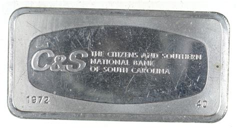 The bank of south carolina was founded over 30 years ago with a commitment to provide personal service, lasting customer relationships, responsiveness and attention to detail. 1000 GRAINS SILVER- The Citizens & Southern National Bank ...