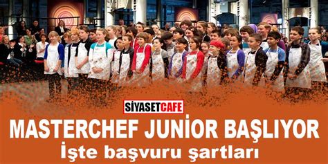 Masterchef programında finale yavaş yavaş yaklaşılıyor. MasterChef Junior Türkiye başlıyor. İşte başvuru şartları