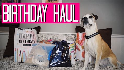 There is one day in a year when you get to be truly special, but you are always a wonderful person to me! What I Got for My Birthday | Haul - YouTube