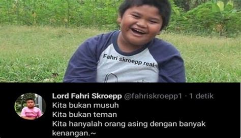 We did not find results for: Fahri Skroep, Bocil Viral yang Kumpulan Quote-nya Akan ...