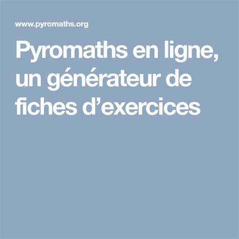 Avoir un ventre ferme et plat n'est pas si compliqué. Pyromaths en ligne, un générateur de fiches d'exercices