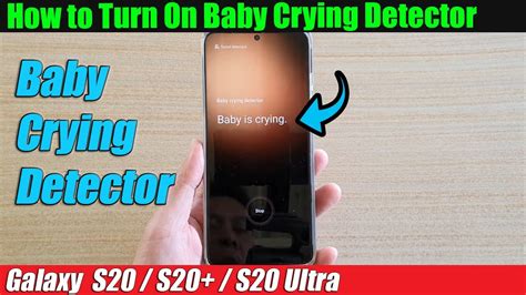 Using the galaxy s5 standalone, it will vibrate with visual alerts if crying is detected. Galaxy S20/S20+: How to Turn On Baby Crying Detector - YouTube