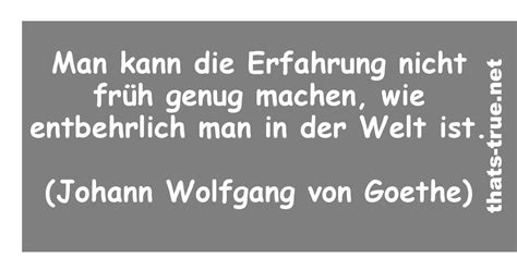 Entbehrlich at english (wd) of explained derived terms. Man kann die Erfahrung nicht früh genug machen, wie ...