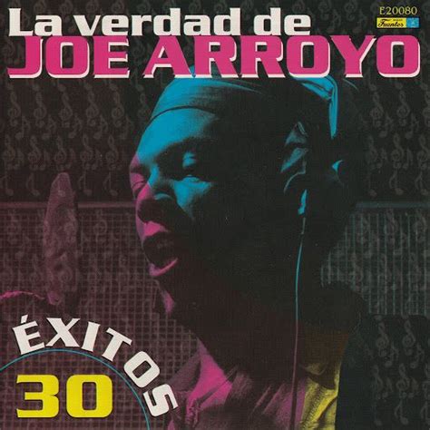 Joe arroyo's profile including the latest music, albums, songs, music videos and more updates. La Verdad De Joe Arroyo - Joe Arroyo mp3 buy, full tracklist