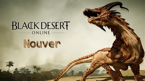 Для просмотра онлайн кликните на видео ⤵. Black Desert Online - Nouver (Tamer) - YouTube