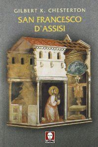 It is a cultural and financial center of the western. San Francesco d'Assisi libro, Chesterton Gilbert K., Lindau Edizioni, febbraio 2008, San ...