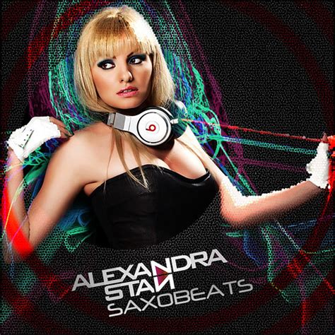Her biggest hit, it's also stan's only song to chart on the united… Alexandra Stan Saxobeats | I didn't like very much the ...