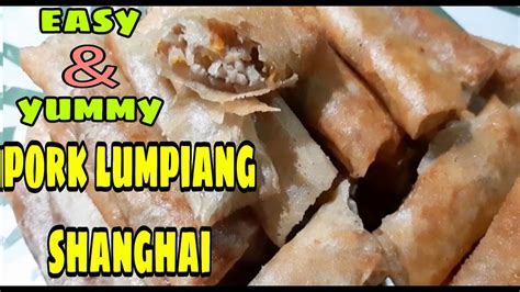It is all you need to make a delightful lumpia. HOW TO COOK LUMPIA|LUMPIANG SHANGHAI|EASY LUMPIA RECIPE ...
