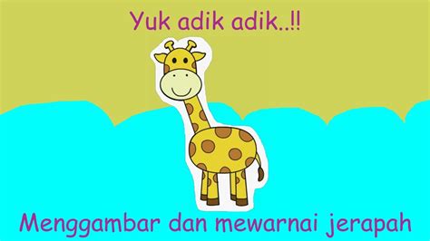 How to draw giraph cara menggambar jerapah youtube. Menggambar dan Mewarnai Jerapah - YouTube