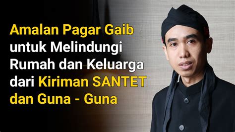 For more information and source, see on this link : Amalan Pagar Gaib untuk Melindungi Rumah dan Keluarga dari ...