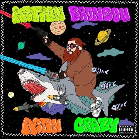 Do not post memes or other low quality work. Action Bronson's Album Art Is as Insane as His Lyrics ...