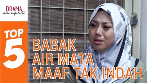 Read 58 reviews from the world's largest community for readers. TOP 5 Babak Air Mata Dalam Drama Maaf Tak Indah - YouTube
