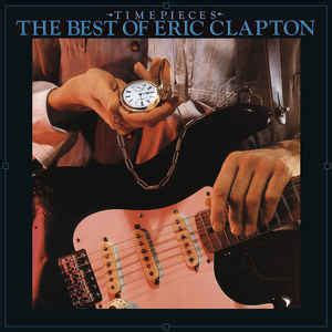 Like many of clapton's songs, it was inspired by patti boyd. Eric Clapton - Time Pieces (The Best Of Eric Clapton) (CD ...