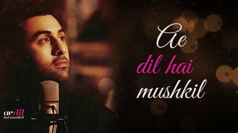 Ae dil hai mushkil title song is written by amitabh bhattacharya. Ae Dil Hai Mushkil Title SongI Official Lyric VideoI Karan ...