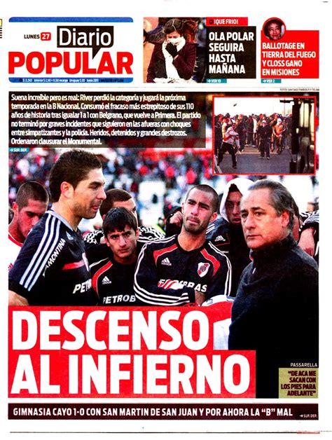 Descenso de river plate a la primera b nacional. Haceinstantes: River en la B: la tapa de todos los diarios