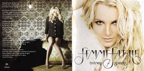 She is credited with influencing the revival of teen pop during the late 1990s and early 2000s. Femme Fatale (Special Edition) - Britney Spears ...