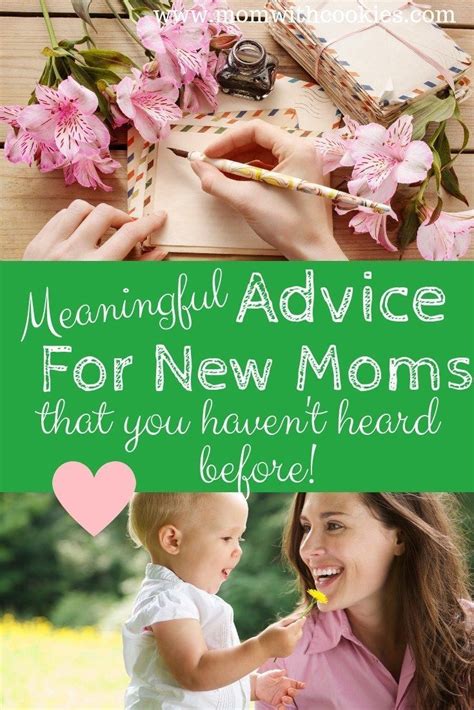 Meaningful Advice for New Moms | Advice for new moms, New ...