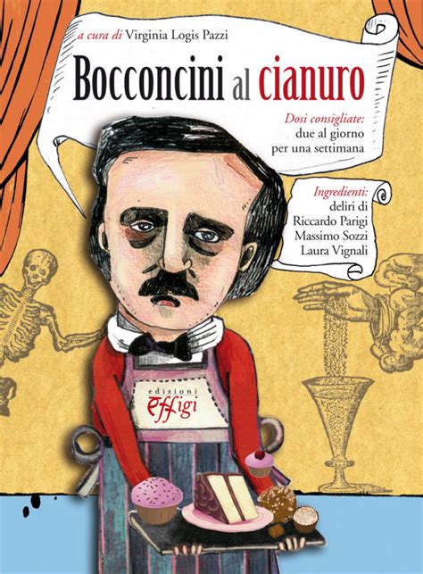 I veri uomini usano la cicuta. Bocconcini al cianuro | C&P Adver | Edizioni Effigi