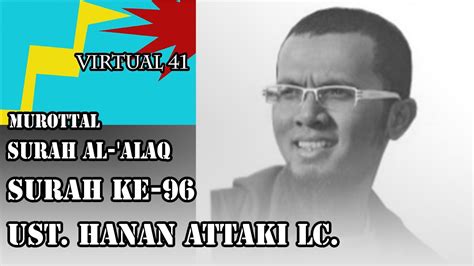 Surat al alaq menerangkan bahwa allah menciptakan manusia dari benda yang hina kemudian memuliakannya dengan mengajar membaca, menulis dan memberinya pengetahuan. Ustadz Hanan Attaki Lc. Surah Al 'Alaq | Arab dan ...