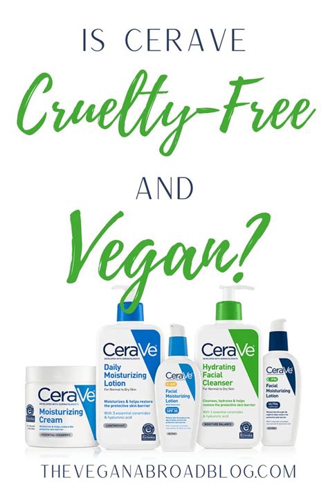 10 best cruelty free deodorant *2021* 1. Is CeraVe Cruelty-Free and Vegan? | The Vegan Abroad in ...