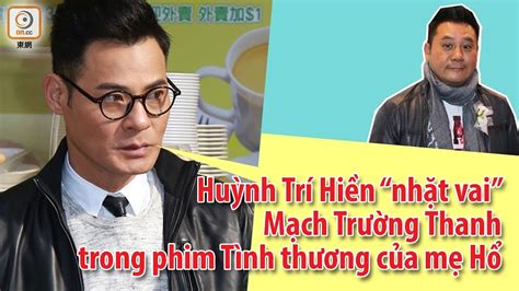 Thương tín là một trong những diễn viên gạo cội và nổi tiếng nhất việt nam một thời. Diễn viên TVB: Huỳnh Trí Hiền "nhặt vai" Mạch Trường Thanh ...