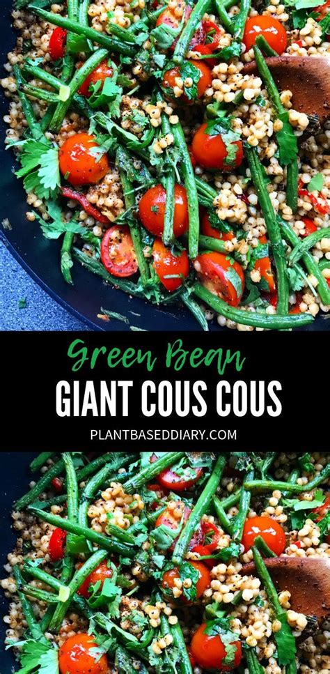 Pour over couscous salad and toss to coat evenly. Green Bean Tomato Giant Couscous (With images) | Green ...