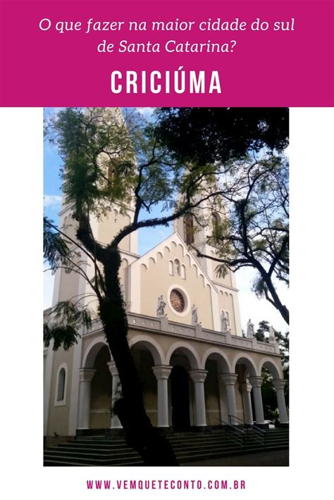 Cidade e estado criciúma, sc carregando. O que fazer em Criciúma - SC (com imagens) | Viagens ...