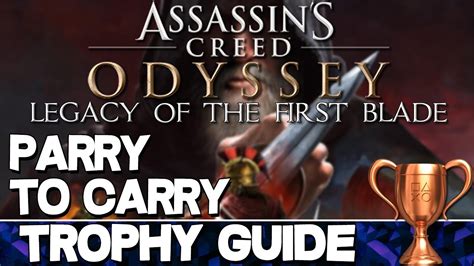 No objectives are missable and all can be completed after the story in premium adventure, … Assassin's Creed Odyssey Legacy of the First Blade | Parry to Carry Trophy Guide - YouTube