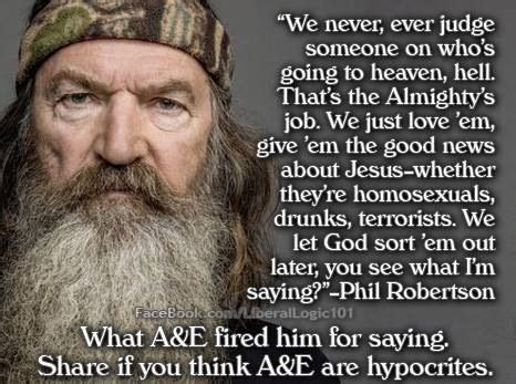 I rереntеd аt 28 аnd turnеd to jesus. Phil Robertson spoke the truth. Seems like no one wants the truth nowadays. | Duck dynasty ...