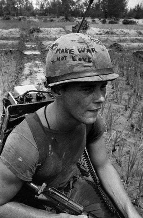 I think 'make love, not war' might be the most profound statement that's ever been made. "Make War Not Love" Marine Cpl. Michael Wynn in the ...