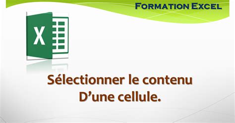 Comment sélectionner le contenu d’une cellule ? | Formation Excel