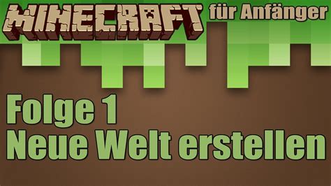 Um ein backup von minecraft zu erstellen, gehen sie wie folgt vor: Minecraft Tutorial 💡 für Anfänger - Neue Welt erstellen ...