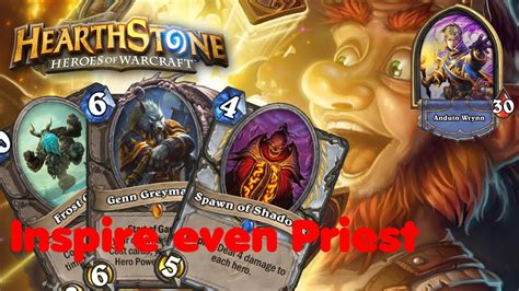 Submitted 1 year ago by. Hearthstone - Inspire Even Priest Deck! - YouTube