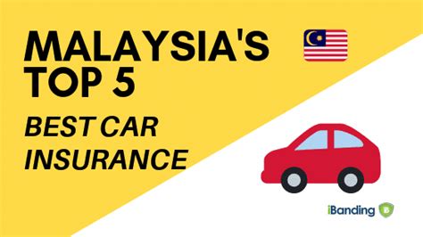 List of general insurance companies in malaysia and their contact channels. Top 5 Car Insurance Companies in 2019 for Malaysia - iBanding
