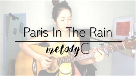 Bm7 all i do is miss you. PARIS IN THE RAIN (LAUV) melodyG COVER - YouTube