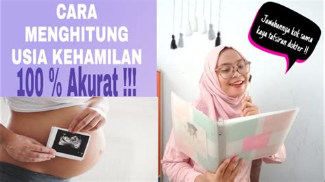 Sebenarnya situasi begini normal atau tidak? CARA MENGHITUNG USIA KEHAMILAN | AKURAT TANPA USG - YouTube