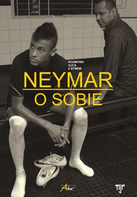 Check spelling or type a new query. "Neymar. O sobie. Rozmowa ojca z synem" - przeczytaj ...