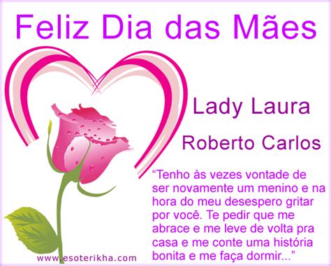 Feliz dia da mulher para mãe. Mensagem de dia das mães cantada por Roberto Carlos