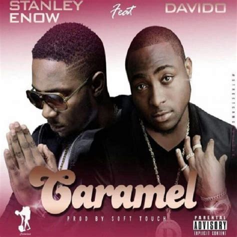 In addition, the visual to davido's song 'fem' has surpassed over 12 million views on youtube. Stanley Enow Caramel ft. Davido Mp3 Download