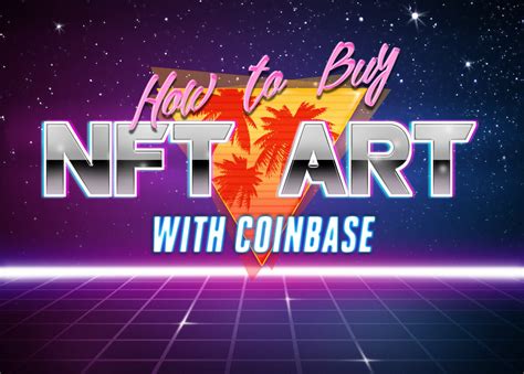 It has a circulating supply of 0 nftart coins and a max supply of 100 quadrillion. How to Buy NFT Art With Coinbase - Beginner Guide