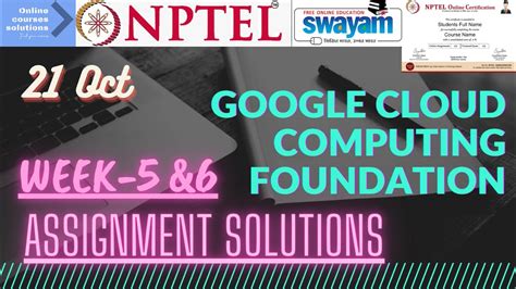 Cloud solutions provide an apparent solution to mobilize network resources and data. NPTEL | GOOGLE CLOUD COMPUTING FOUNDATION | Week-5 ...