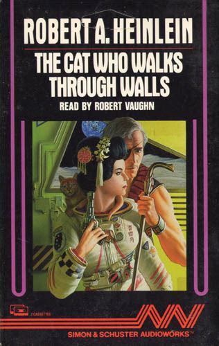 The cat who walks through walls by robert a heinlein audiobook part1. ROBERT A. HEINLEIN : SFFaudio